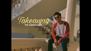 The Chainsmokers | ILLENIUM  Takeaway | ft  Lennon Stella | Freestyle by  Swagger Bist