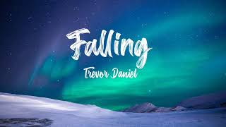 Trevor Daniel - Falling (Lyrics)