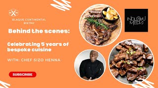 Chef Sizo Henna celebrates 5 years of Blaque Bistro