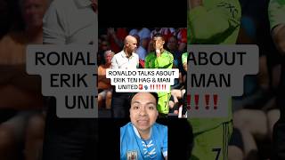 Ronaldo talks about Erik Ten Hag & Man United🚨🗣️‼️ #ronaldo #tenhag #manutd #arisamayoa09 #soccer