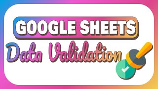 Data Validation on Google Sheets (How to Create In-Cell Dropdown List)