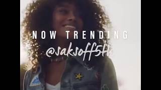 Saks Off of Fifth Trending Now Spring 2017