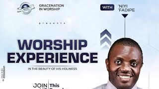 Gracenation in Worship Experience with Niyi Fadipe #ijinleninuijinle #gospel