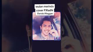 [Cover] Wulan Merindu - P.Radhi