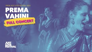 Prema Vahini  - Just Love Festival 2021