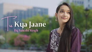 Tu Kya Jaane | By Sakshi Singh | Amar Singh Chamkila | Diljit Dosanjh | Imtiaz Ali | A.R.Rahman