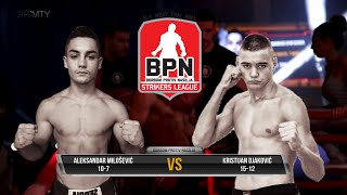 BPN #22 Aleksandar Milošević vs Kristijan Djaković