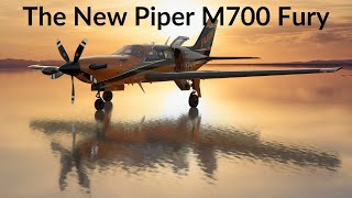 The New Piper M700 Fury