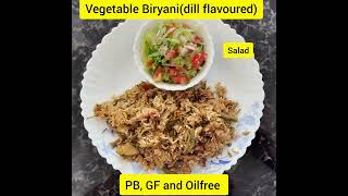 Dill flavored vegetable biryani - vegan gluten-free and oilfree