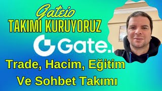 Ekokripto Gateio 11. Yıl Etkinliğ Takımı Kuruyoruz Trade Ve Eğitim Takımı