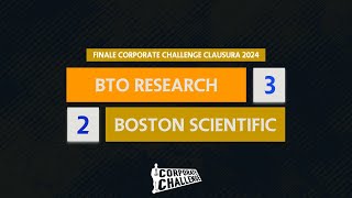 HIGHLIGHTS • Finale Corporate Challenge Clausura 2024 - BTO Research v Boston Scientific