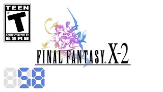 Final Fantasy X-2 (100%; PS2) - #58 - [Ch.2] - Bevelle: Palace Underground