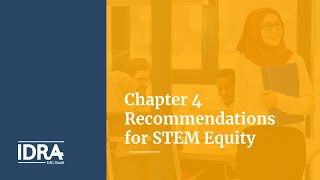 Chapter 4 - Recommendations for STEM Equity IDRA