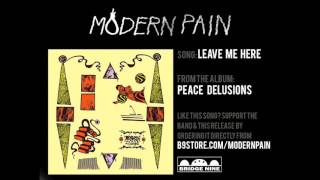 Modern Pain - "Leave Me Here" (Official Audio)