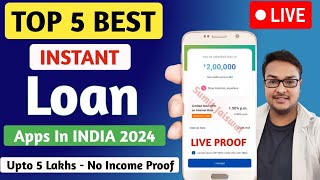 Top 5 Instant Personal Loan Apps | From Rs 5000 to Rs 5,00,000 ( Proof ) | Without Salary Slips