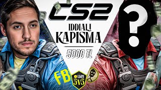 ARAMIZDA İDDİALI 5V5! | COUNTER STRIKE 2 |