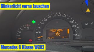 Blinker vorne defekt tauschen W203 Mercedes C Klasse