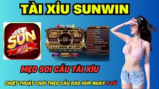 Sunwin ( 2024 ) | Mẹo Bắt Cầu Tài Xỉu Sunwin - Bắt Cầu Sunwin Lụm Thông - Tài Xỉu Online Sunwin 2024