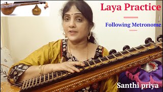 #layapractice #metronome #series2 #musiclearners #santhipriya