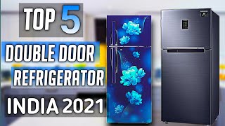 Top 5 best double door refrigerator in india 2021 | best double door fridge in india 2021