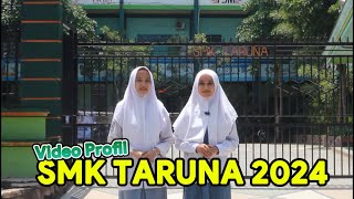 VIDEO PROFIL SMK TARUNA 2024.