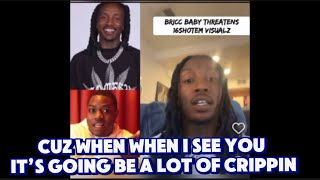 Bricc Baby Crashes Out On 16Shotem Visualz & Says He Will Spitt & Blow Him Up   If He See Him In LA