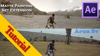 Matte painting Set Extension After Effects Tutorial | Arun Sv