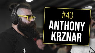 ANTHONY KRZNAR on 400KG SQUATS and Training Mentality | Ep. 43