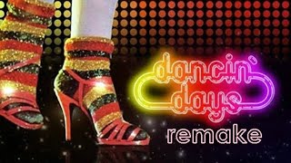 DANCIN' DAYS - Remake