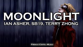 MOONLIGHT - IAN ASHER, SB19, TERRY ZHONG (Lyric Video)