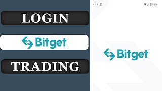 Bitget Login on your Android & iOS phones | How to login Bitget in Phone