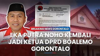 BREAKING NEWS DPP PDIP Masih Pilih Eka Putra Noho Jadi Ketua DPRD Boalemo Gorontalo