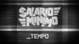 SALÁRIO MÍNIMO - TEMPO