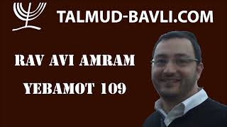 Yebamot 109 - Rav Avi AMRAM (en français)