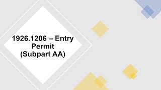 OSHA 1926.1206 – Entry Permit (Subpart AA)