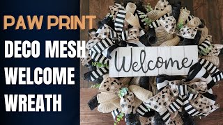 *NEW* DECO MESH PAW PRINT WELCOME WREATH Using The POOF & DOUBLE CURL METHOD | How To Make A Wreath