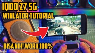 WINLATOR DI IQOO Z7 5G FULL TUTORIAL DAN SETTING TERBAIK FPS STABIL