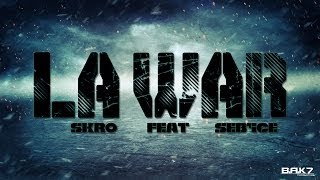 Son 974 | SKRO Feat Seb'Ice - La War (Son Officiel) 2014