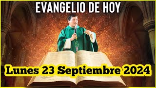 EVANGELIO DE HOY Lunes 23 Septiembre 2024 con el Padre Marcos Galvis