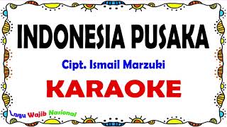 Indonesia Pusaka - Karaoke