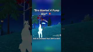 Bro Wanted A Pump War💥#fortnite #fortniteclips #fortnitememes #fortnitefunny