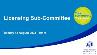 Licensing Sub-Committee - 13 August 2024