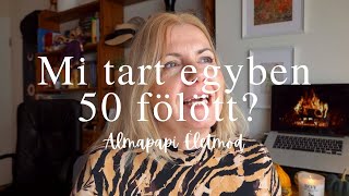 Mi tart egyben? Mi visz előre a mindennapokban? 50 fölött