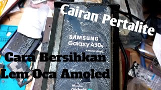 Cara Membersihkan Lem Oca Amoled