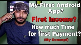 What Was My first Android App on Play Store? l My First Income l How Much Time taken? l Hindi