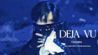 [4K] 240907 태민(TAEMIN) ‘Deja vu 데자부’ 콘서트 직캠 @ TAEMIN WORLD TOUR [Ephemeral Gaze] in KL