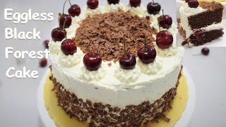 Eggless Black Forest Cake | How to Stabilize Whipped Cream | Moist and Spongy Cherry Cake Recipe