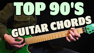 90's Guitar Chords (A Few Of My Favourites)