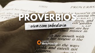 Viva com sabedoria | Livro de Provérbios - Resumo