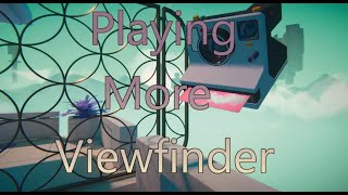 Viewfinder Final Level Stream | Tired + Puzzle Game What Could Go Wrong?